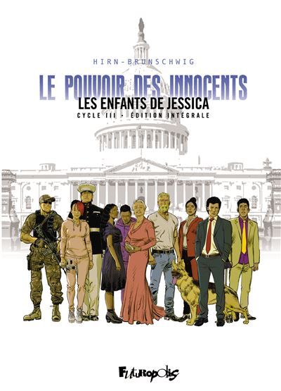 Le Pouvoir des innocents, cycle III Les enfants de Jessica-Édition intégrale
