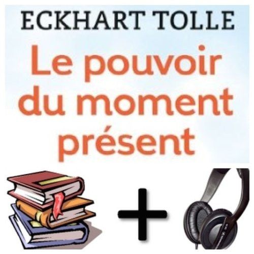 Le pouvoir du moment present Audiobook PACK [Book + CD] (French Edition)