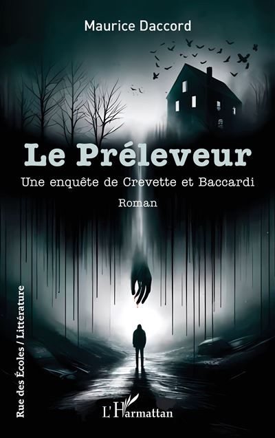 Le Préleveur Une enquête de Crevette et Baccardi