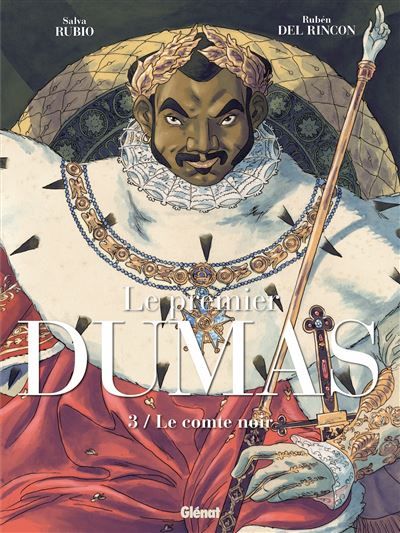 Le Premier Dumas - Tome 03 Le Comte noir