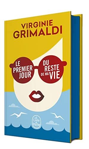 Le premier jour du reste de ma vie... roman
