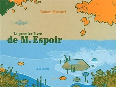 Le Premier Livre de M. Espoir Tome 1