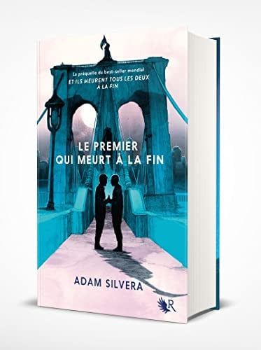 Couverture de Le premier qui meurt à la fin par Adam Silvera