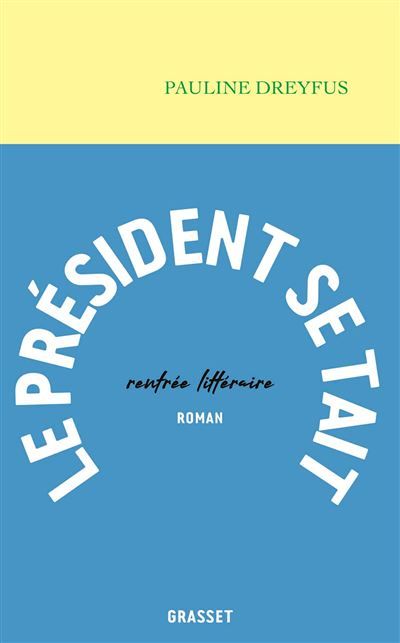 Le Président se tait Roman