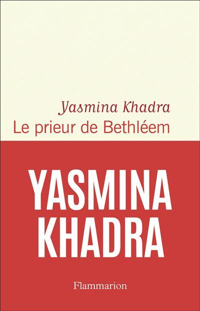 Le prieur de Bethléem