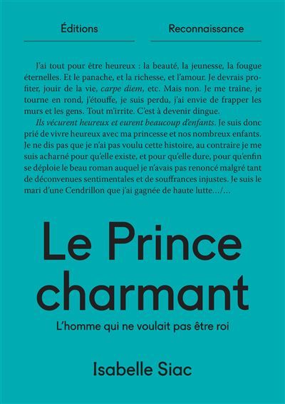 Le Prince charmant L'homme qui ne voulait pas être roi