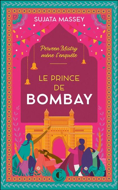 Le Prince de Bombay Une enquête de Perveen Mistry