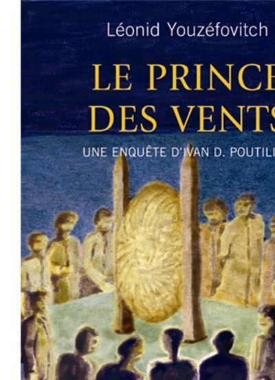 Le prince des vents une enquete d ivan d poutiline