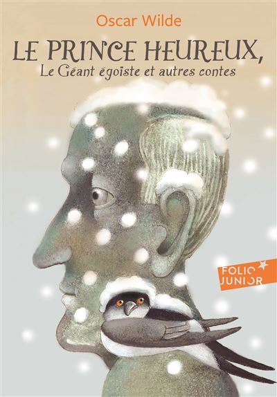 Le prince heureux - Le géant égoïste et autres contes