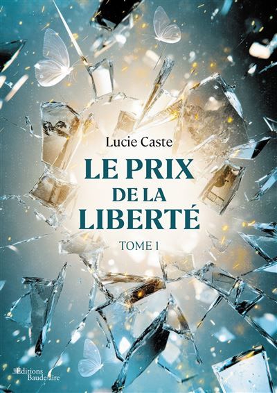 Le prix de la liberté Tome 1