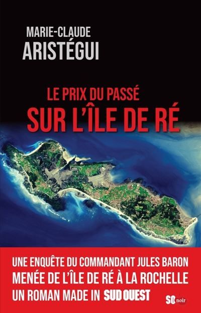 Le prix du passé sur l'île de ré