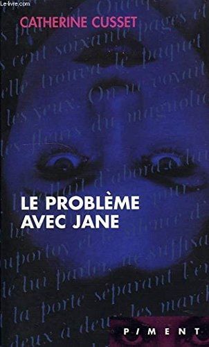 Le problème avec Jane