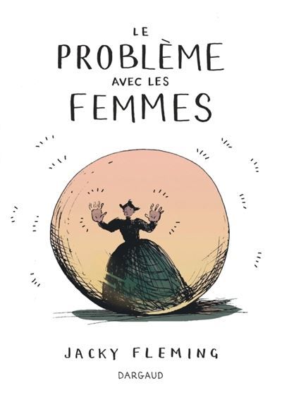 Le Problème avec les femmes - Le Problème avec les femmes