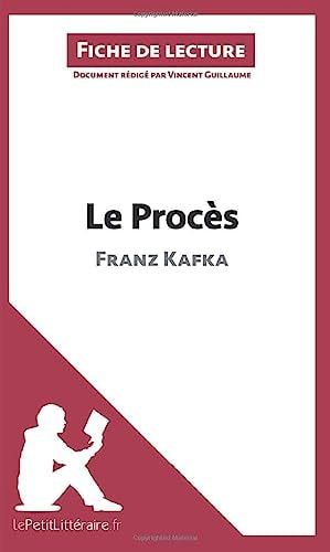 Le procès de Franz Kafka Fiche de lecture