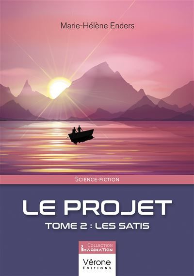 Le projet - Tome 2 Les Satis