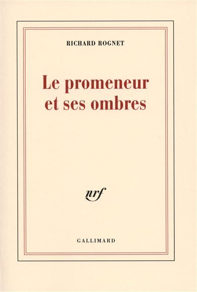 Le promeneur et ses ombres
