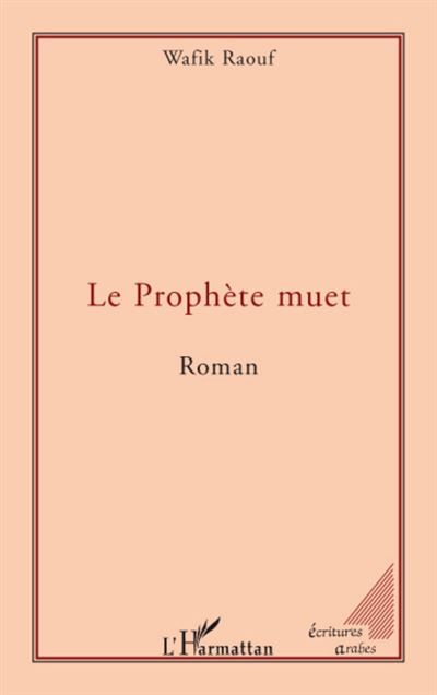 Le Prophète muet Roman