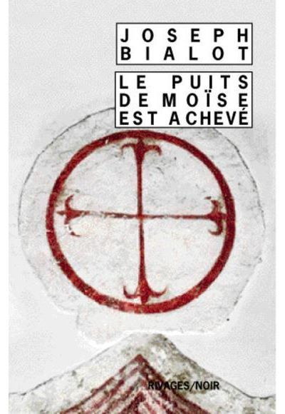Le puits de Moïse est achevé