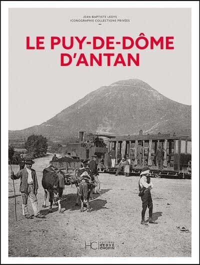 Le Puy-de-dôme d'Antan