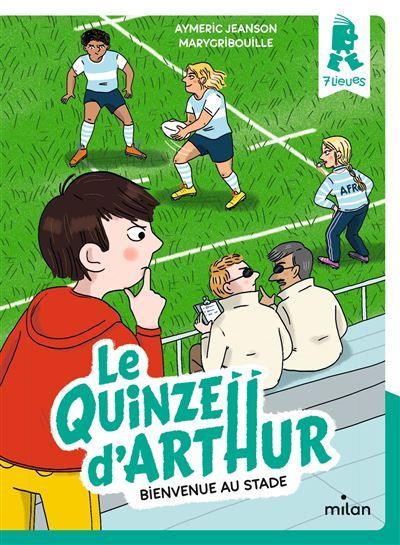 Le quinze d'Arthur, Tome 01 Bienvenue au stade