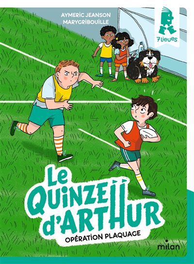 Le quinze d'Arthur, Tome 02 Opération plaquage
