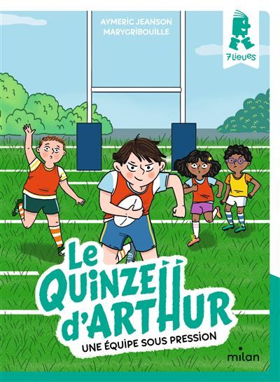 Le quinze d'Arthur, Tome 03 Une équipe sous pression