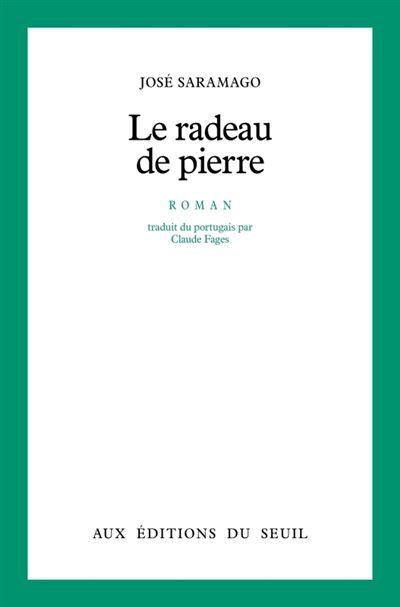 Le Radeau de pierre
