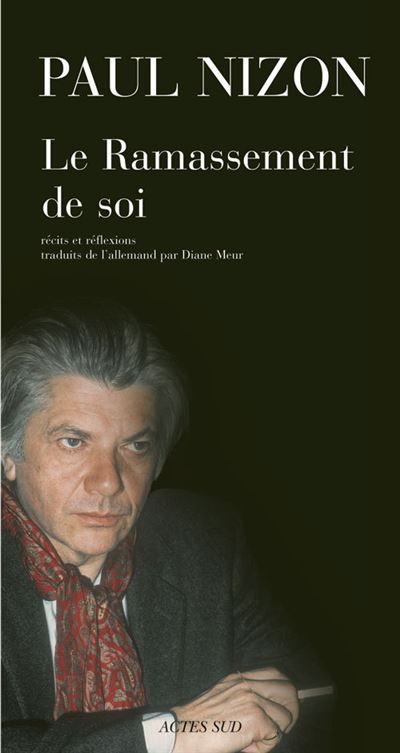 Le ramassement de soi Récits et réflexions