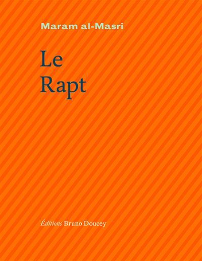 Le Rapt (bilingue français/arabe) Edition bilingue français-arabe
