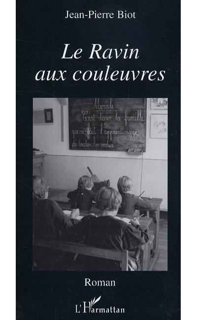 Le Ravin aux couleuvres