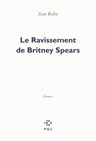 Le Ravissement de Britney Spears