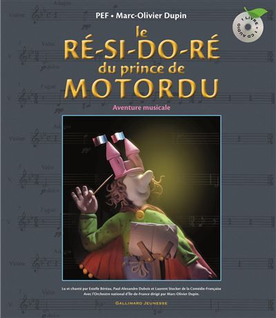 Le ré-si-do-ré du Prince de Motordu Aventure musicale