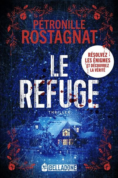Couverture de Le Refuge par Pétronille Rostagnat
