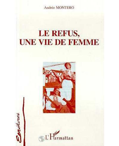 Le refus, une vie de femme