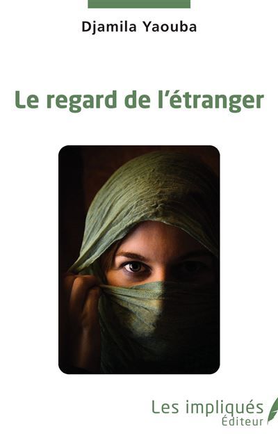 Le regard de l'étranger
