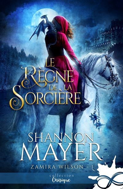 Le règne de la sorcière Zamira Wilson, T1