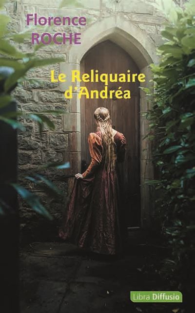 Le Reliquaire d'Andréa Édition en gros caractères