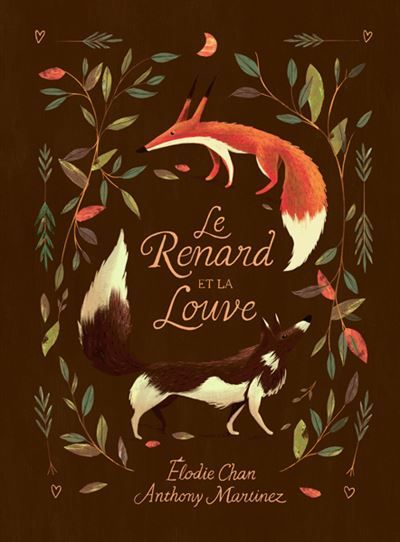 Le renard et la louve - Anthony Martinez