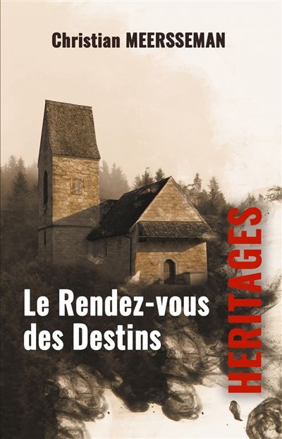 Le Rendez-vous des Destins Héritages