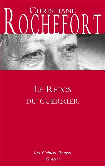 Le Repos du guerrier Cahiers rouges - Nouveauté dans la collection