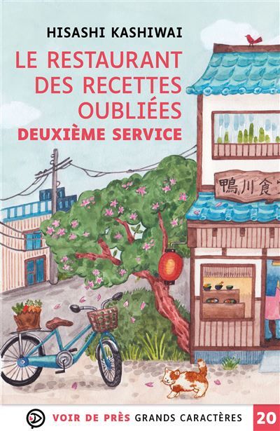 Le restaurant des recettes oubliees – deuxieme service Grands caractères, édition accessible pour les malvoyants