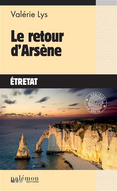 Le retour d'Arsène Étretat