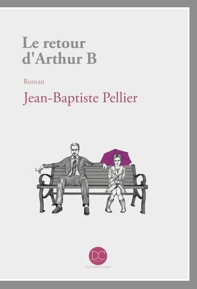 Le retour d'Arthur B