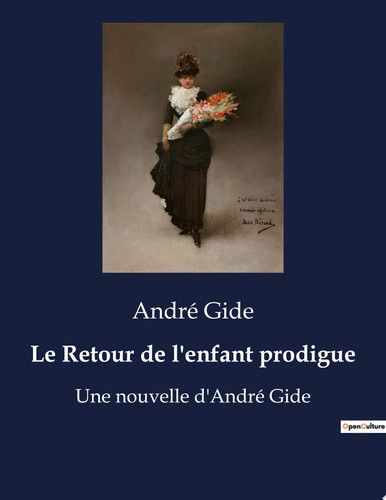 Couverture de Le Retour de l'enfant prodigue Une nouvelle d'André Gide par André Gide