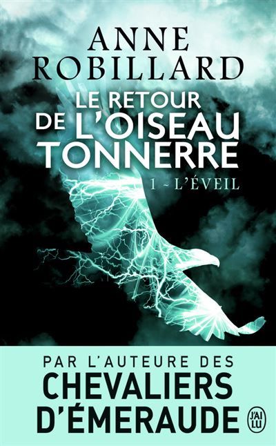 Le retour de l'Oiseau Tonnerre L'éveil