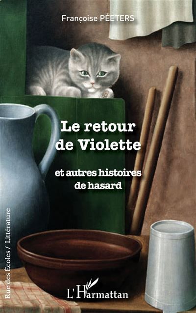 Le retour de Violette Et autres histoires de hasard
