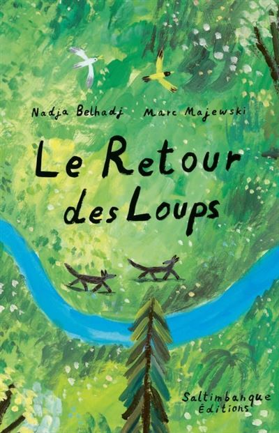 Le retour des loups - Marc Majewski