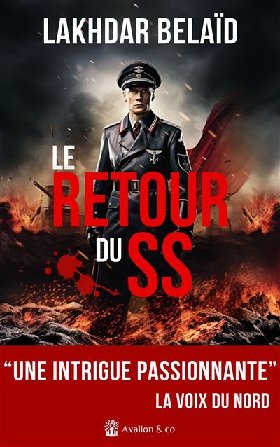 Le retour du SS "Une intrigue passionnante" Wilfried HECQUET, La Voix du Nord