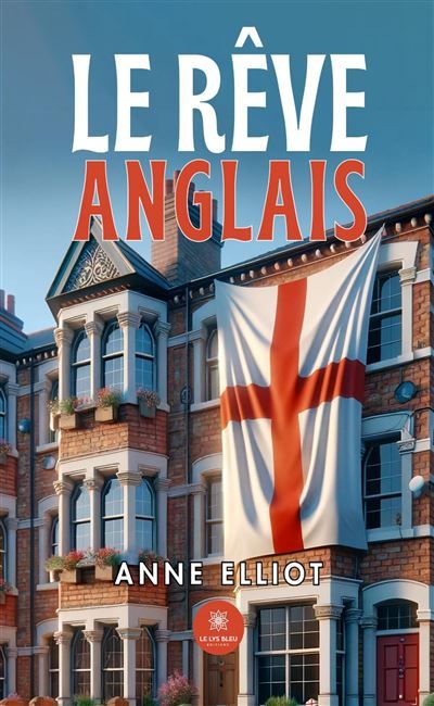 Le rêve anglais