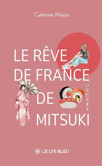 Le rêve de France de Mitsuki